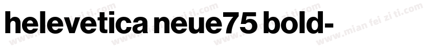 helevetica neue75 bold字体转换